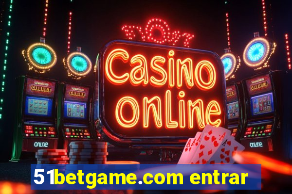 51betgame.com entrar